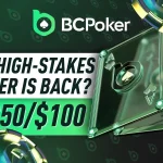 BCPoker проводит игру в онлайн-покер с высокими ставками $50/$100