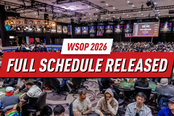 Превью Мировой серии покера (WSOP) 2026: все, что вам нужно знать