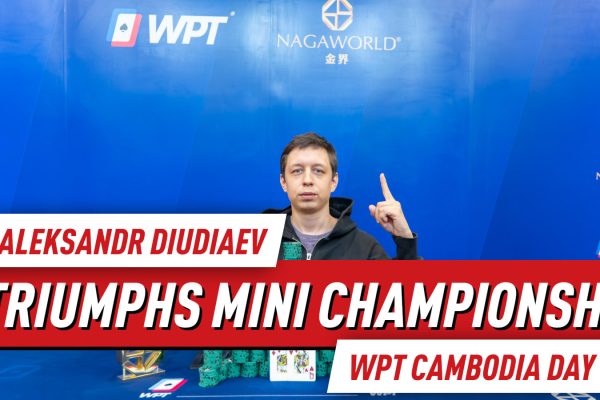 Jiaxian Pan возглавляет WPT Cambodia Championship День 3; Aleksandr Diudiaev выигрывает Mini Championship