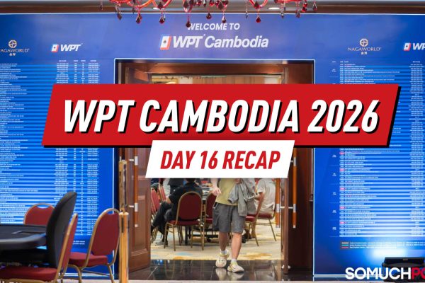 День 16 на WPT Камбоджа 2026: Беллаис лидирует в дне 1B, Ахметзянов выигрывает крупный баунти, третий трофей Сутлы