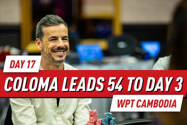 WPT Камбоджа День 17: Педро Колома лидирует среди 54 финалистов; Терри Гонзага выигрывает трофей PLO