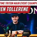Nine Blinds To Nine Figures: Возвращение Бена Толлерена к второму титулу Main Event