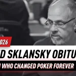 Памяти Дэвида Скланского: Человека, Который Навсегда Изменил Покер