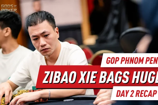 GOP Phnom Penh День 2: Zibao Xie собрал крупный стек в Olympians и победители сайд-ивентов