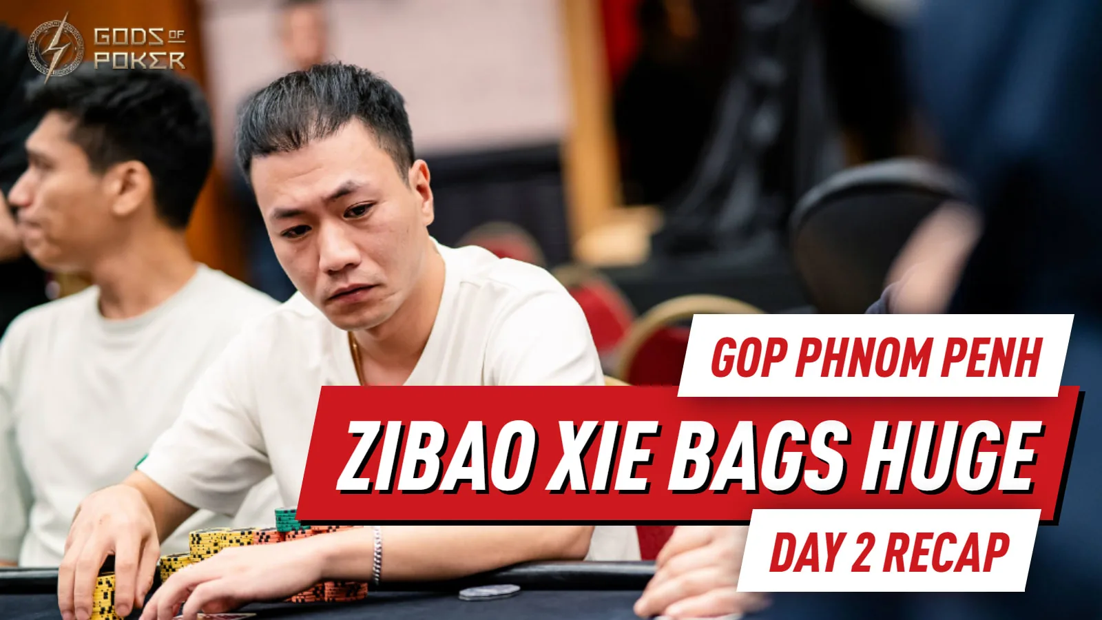 GOP Phnom Penh День 2: Zibao Xie собрал крупный стек в Olympians и победители сайд-ивентов