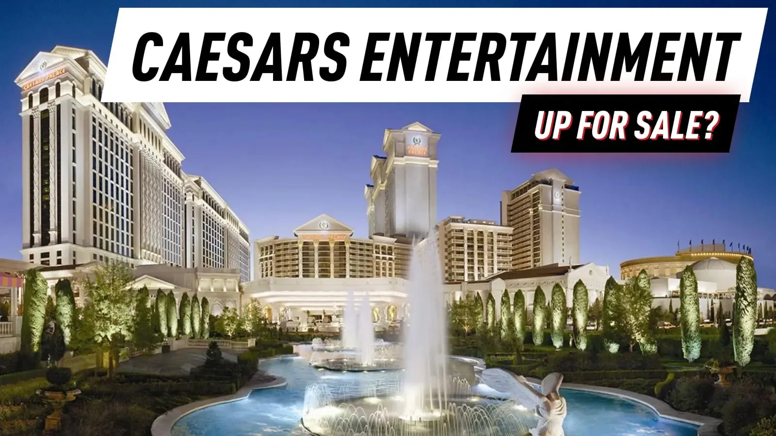 Продается ли Caesars Entertainment? Вот что нам известно