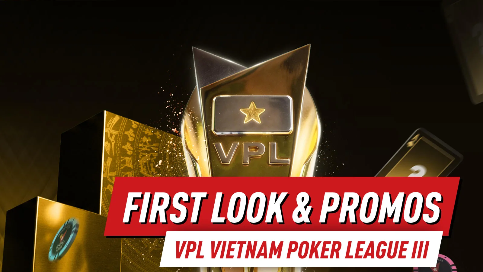 VPL Vietnam Poker League III: Акция Early Bird и расписание объявлены