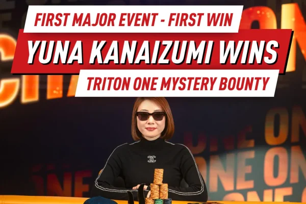 Дебютантка Юна Канаидзуми выигрывает Triton ONE Mystery Bounty