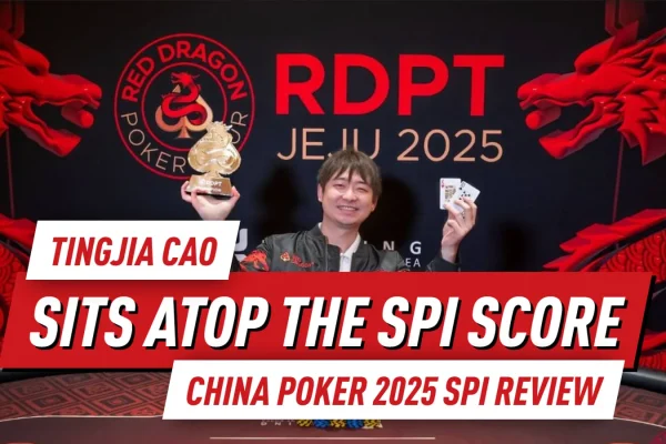 Обзор China Poker 2025 SPI: Десять лучших игроков в китайский покер