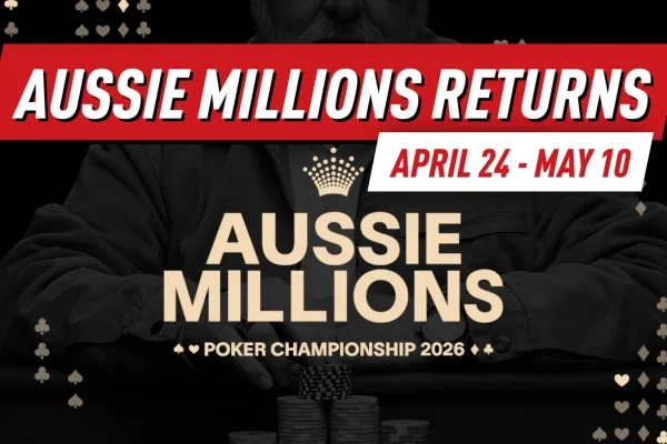 Aussie Millions 2026: Легендарный покерный фестиваль возвращается