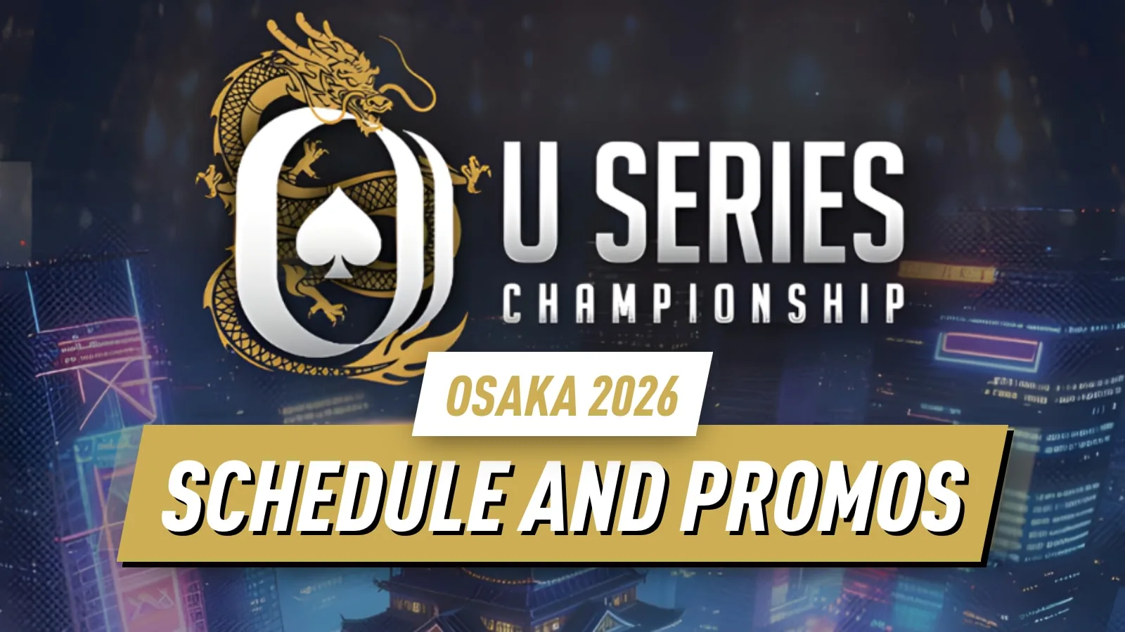 U Series Championship Osaka 2026: Пакеты раннего бронирования и расписание опубликованы