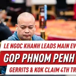 День 8 на GOP Пномпень: Ле Нгок Кхань лидирует в Main Event Day 2, Джун Ян Кок и Мартейн Герритс завоевывают четвертые трофеи, GOP Mini Main начался