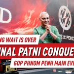 Kunal Patni завершает десятилетнее ожидание победой в Main Event GOP Phnom Penh, выиграв главный приз $109,540