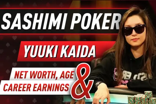 Yuuki Kaida – Sashimi Poker Чистая стоимость, возраст и заработок за карьеру