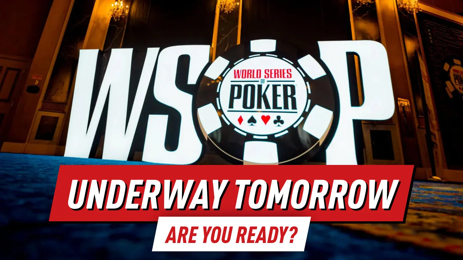 WSOP 2026 начинается завтра – даты, расписание и что нужно знать