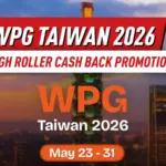 WPG Taiwan 2026 добавляет акцию кэшбэка для хайроллеров перед дебютом в Тайбэе