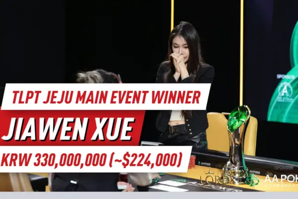 Jiawen Xue выигрывает главное событие TLPT на сумму 330 000 000 KRW; Дэвид Питерс выигрывает High Roller Bounty