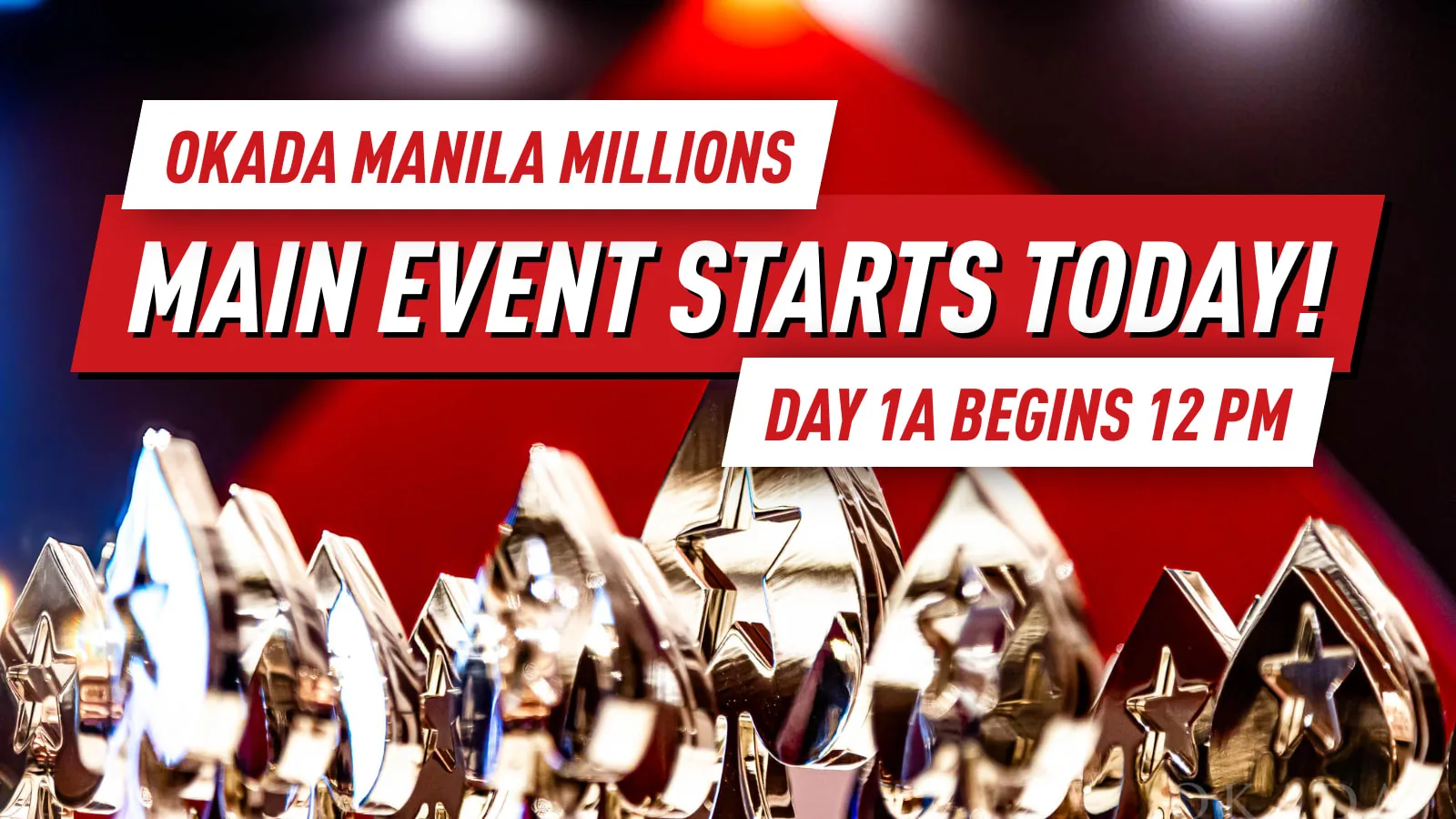 Okada Manila Millions: Главное событие начинается сегодня!