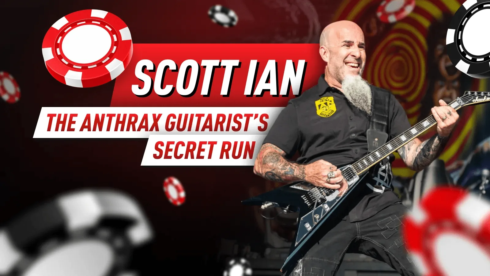 Как Скотт Ян из Anthrax стал спонсируемым профессиональным игроком в покер