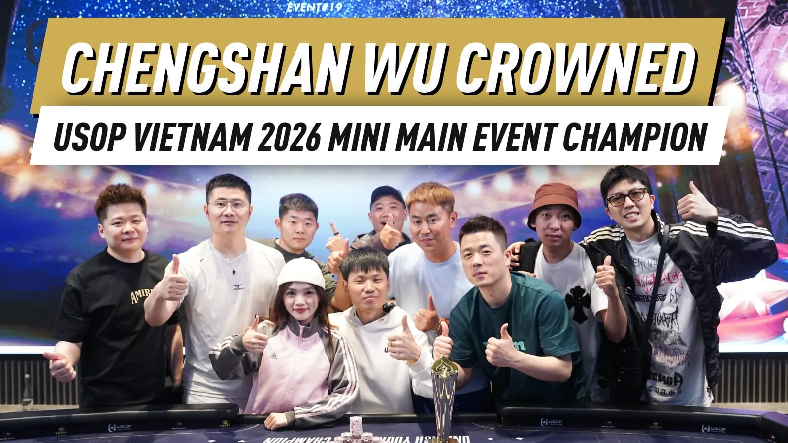 Ченгшан Ву из Китая выигрывает мини-главное событие USOP Vietnam Ha Long Bay 2026 с призом в 3 миллиарда VND (~113 760 долларов США)