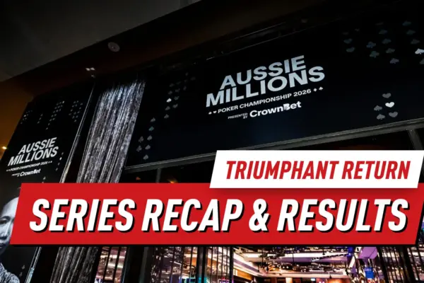 Aussie Millions 2026: Итоги серии и результаты