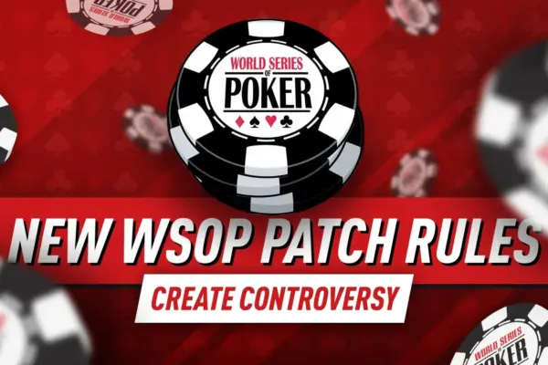 Новые правила WSOP по патчам вызывают споры до первой сдачи