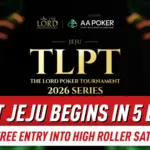 TLPT Jeju Напоминание: Игровые события, заработайте бесплатный вход в сателлит High Roller