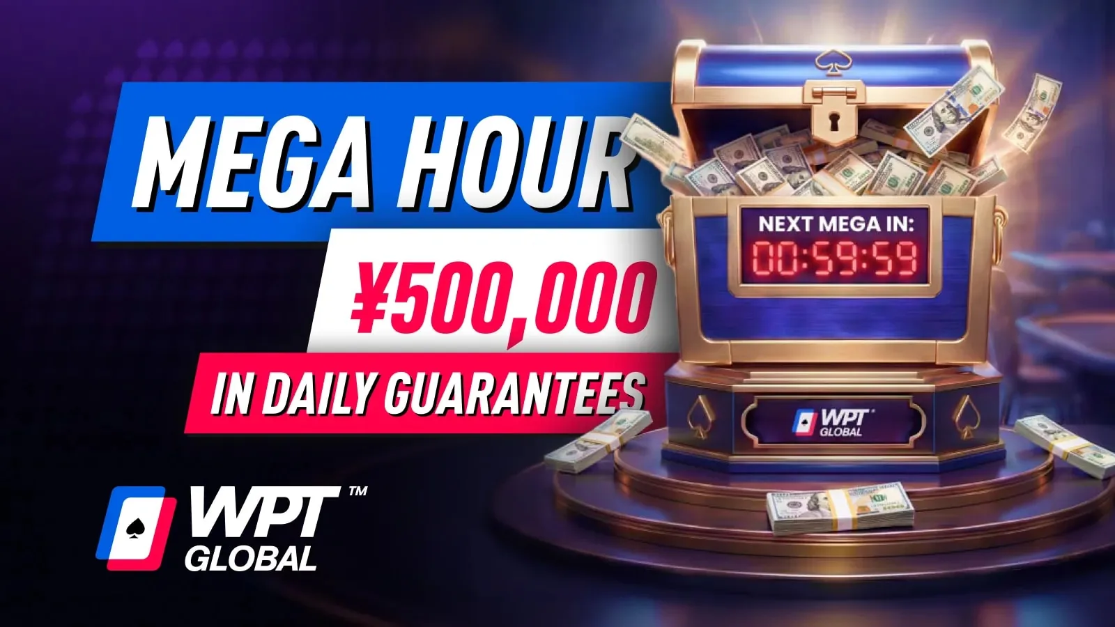 WPT Global Mega Hour: Ежедневные гарантированные турниры с призовым фондом ¥500K