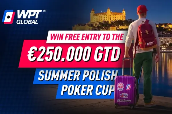 Выиграйте поездку на $800 на WPT Global на Летний Польский Покерный Кубок