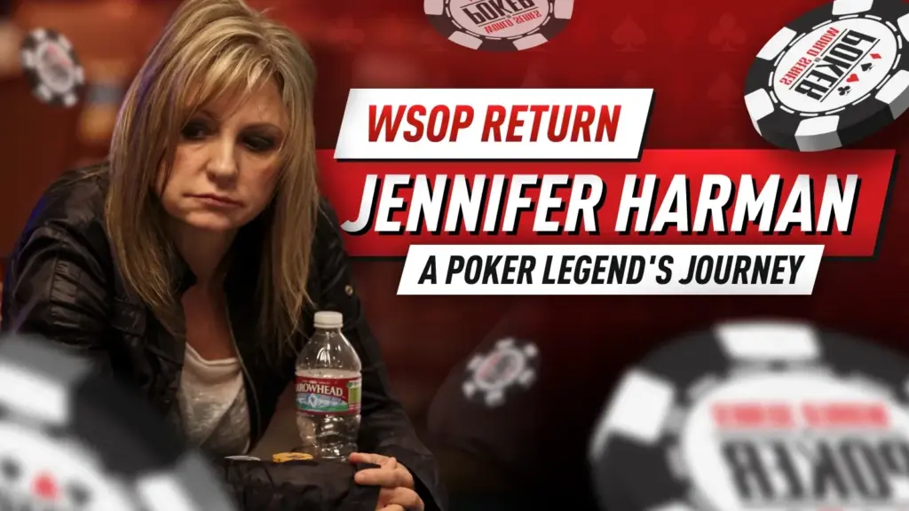 Дженнифер Харман возвращается на WSOP: её путь и безумная история тильта