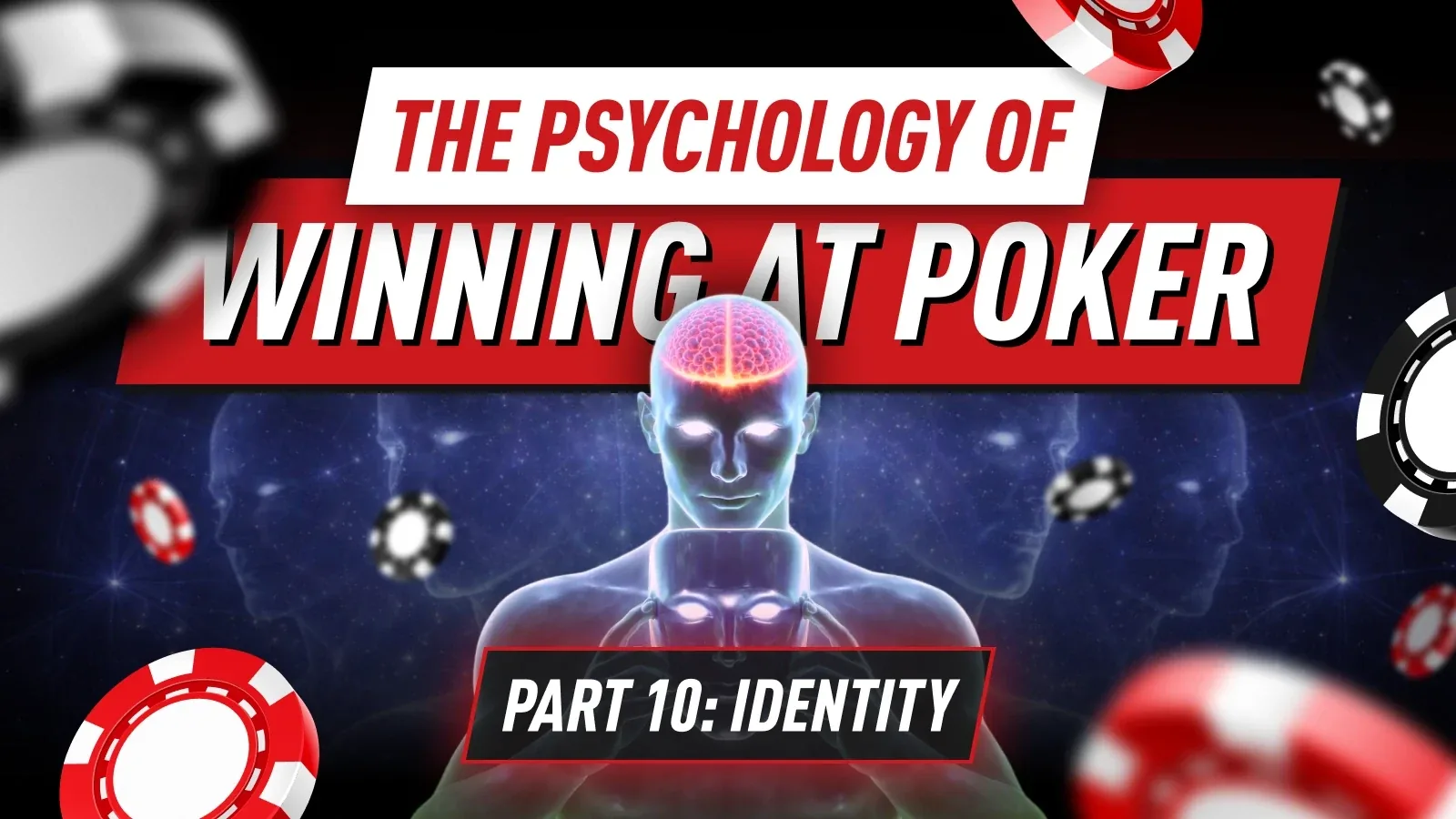 Poker Psychology Part 10 – Профессиональная идентичность покериста: привычки, дисциплина и долгосрочное мастерство
