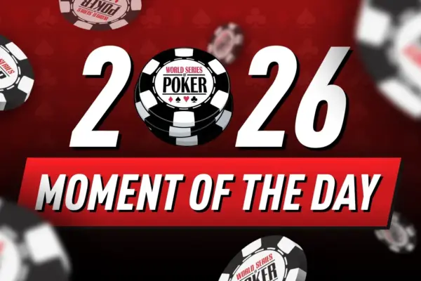 WSOP 2026 – Момент дня – 4 Июня