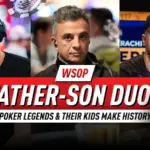 Кровь, фишки и слава: как отцы и сыновья WSOP пишут историю покера