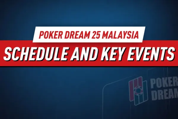 Poker Dream 25 Malaysia запускается на этой неделе в Resorts World Genting с главным событием на MYR 4 миллиона