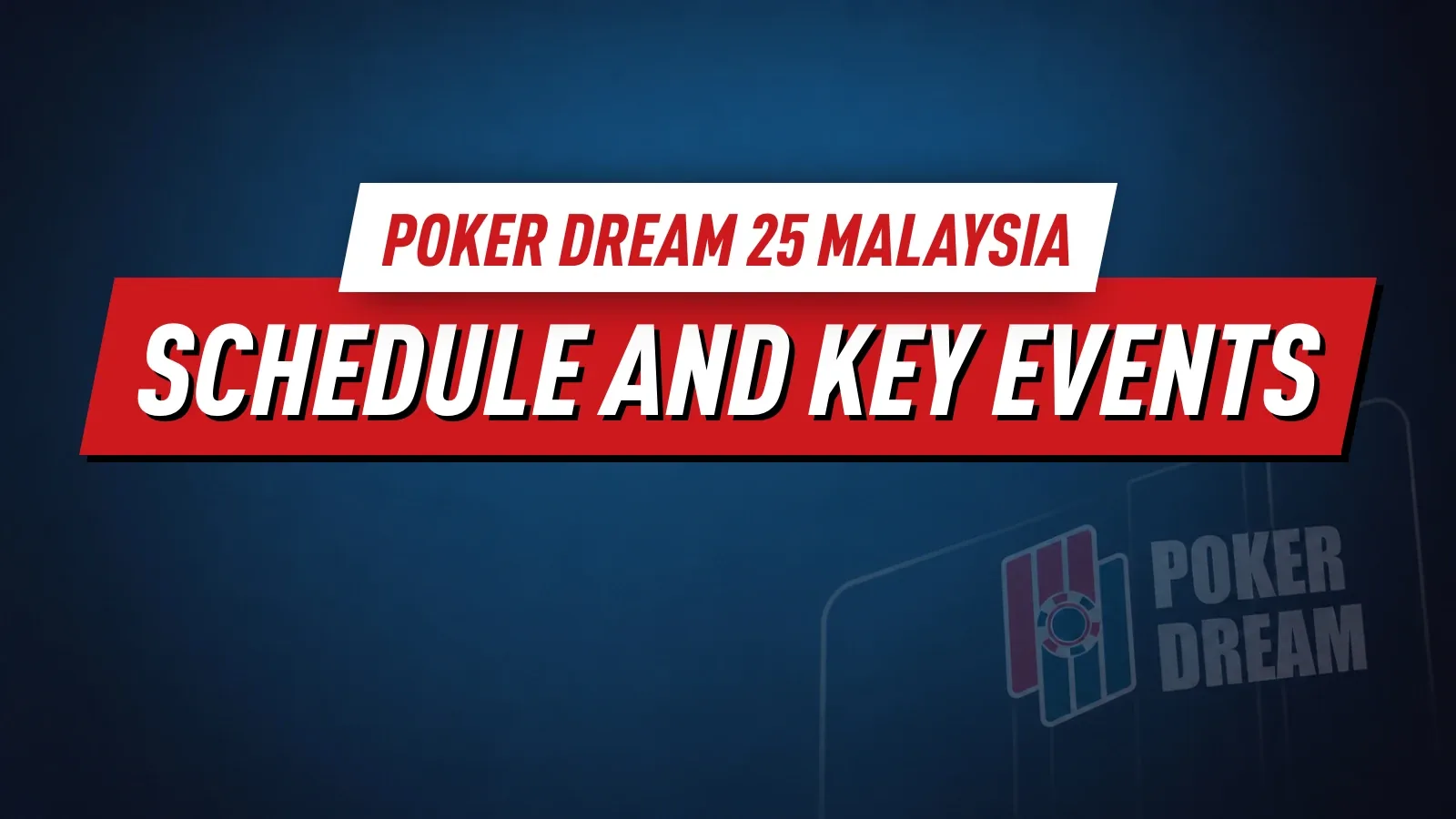 Poker Dream 25 Malaysia запускается на этой неделе в Resorts World Genting с главным событием на MYR 4 миллиона