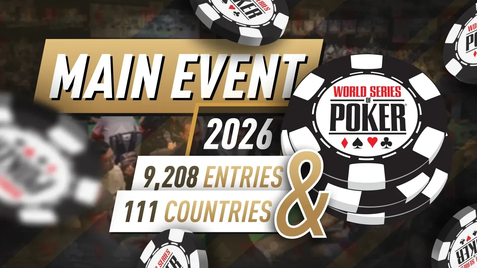 WSOP Main Event 2026 Числа: 9,208 участников и рекордные 111 стран