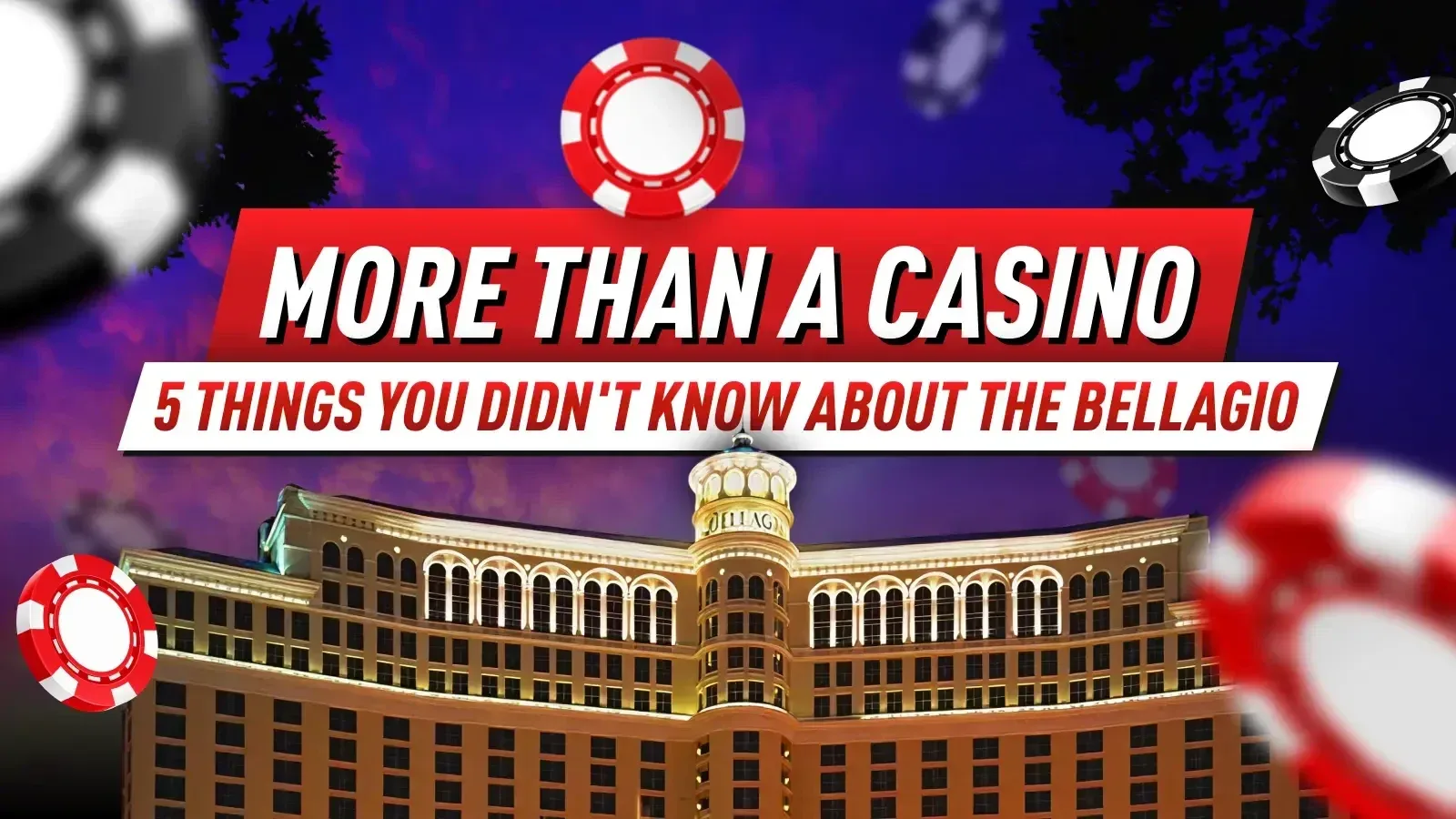 5 вещей, которые вы не знали о Мекке покера: Bellagio