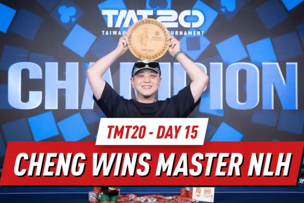 TMT20 Day 15: Chao Ting Cheng Выиграл Master NLH за TWD 1,330,000 при рекордном количестве участников