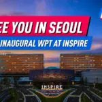 WPT Сеул готовится к дебюту на курорте INSPIRE Entertainment Resort