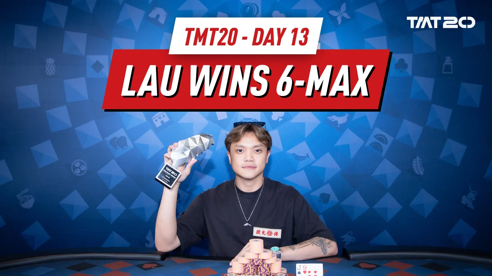 TMT20 День 13: Ансон Лау выигрывает 6-Max NLH на сумму 186 600 TWD, семь чемпионов коронованы