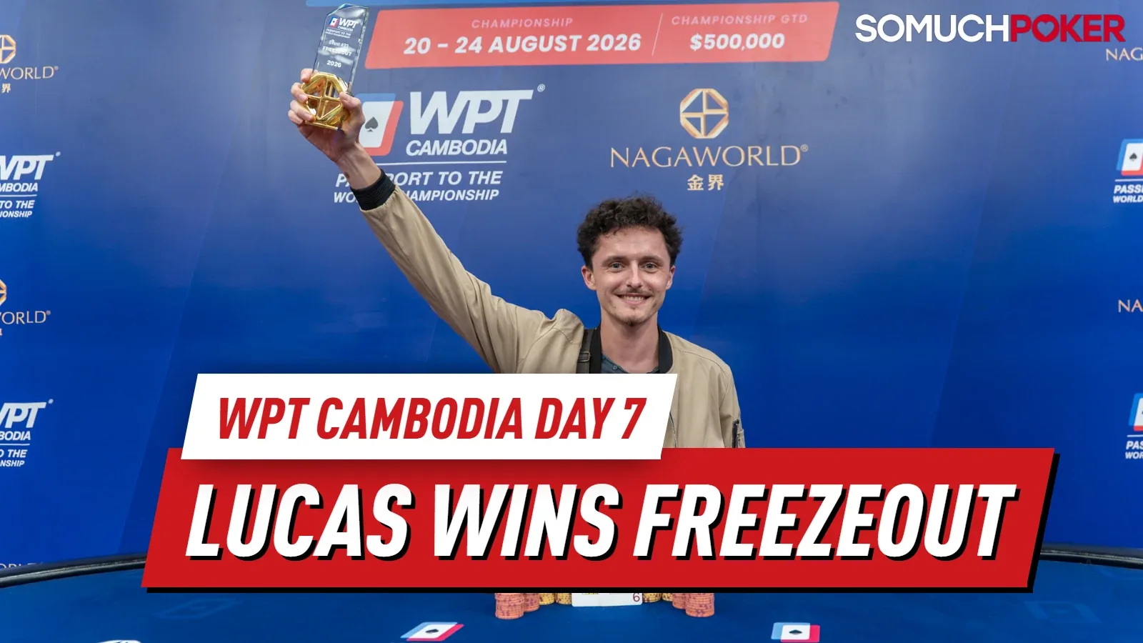 WPT Cambodia День 7: Ноэ Лукас одерживает победу в фризаутах