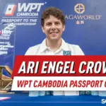 Первое путешествие Ари Энгеля в NagaWorld заканчивается золотом, завоевывает трофей чемпионата