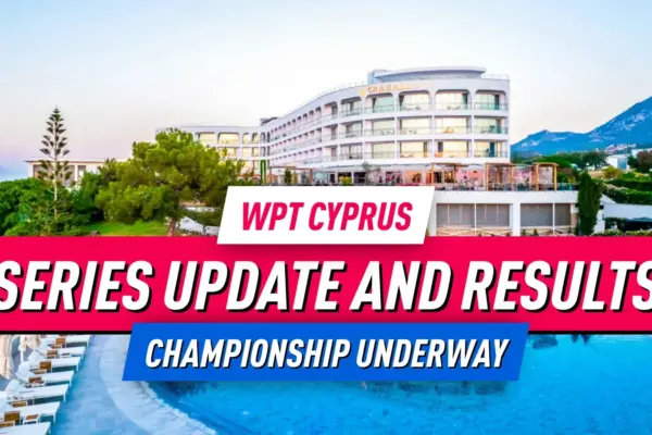 WPT Cyprus 2026: Победители побочных событий объявлены по мере приближения финального стола чемпионата
