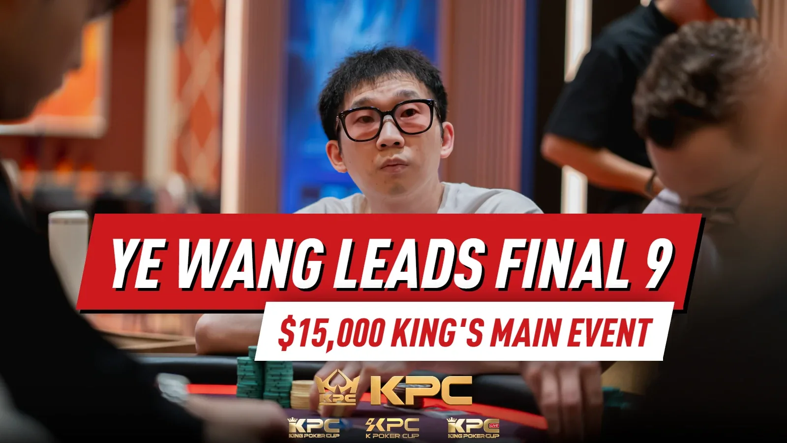 Ye Wang лидирует в финале главного события King’s Main Event; Рен Лин выигрывает микс NLH/PLO