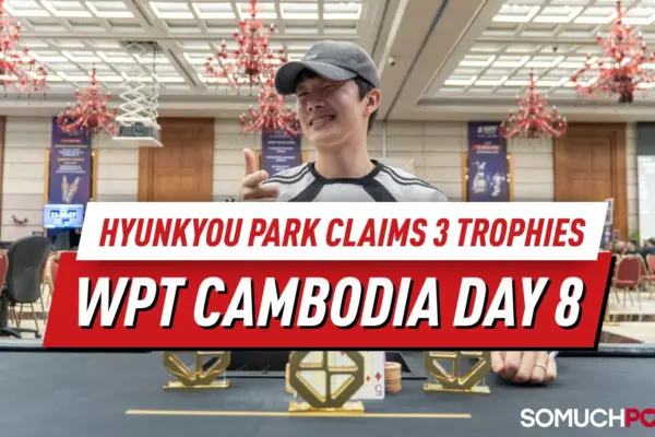 WPT Cambodia День 8: Кисимото выигрывает загадочный баунти, Парк завоевывает третий трофей, поскольку сегодня начинается чемпионат
