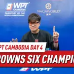 WPT Cambodia День 4: Чон Фонг побеждает в разогреве чемпионата