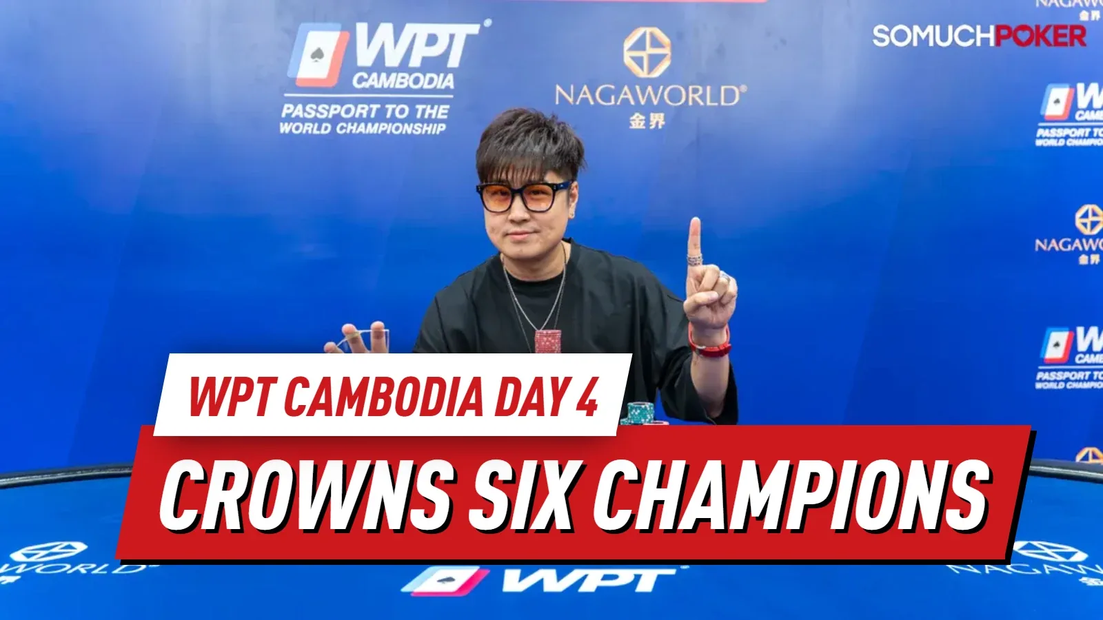 WPT Cambodia День 4: Чон Фонг побеждает в разогреве чемпионата