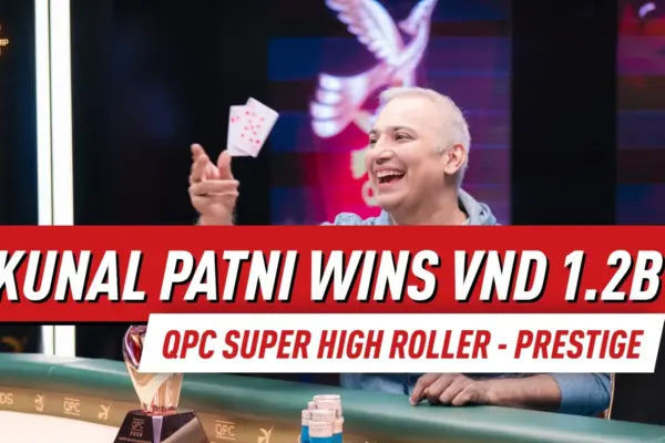 Kunal Patni выигрывает QPC Autumn 2026 Super High Roller