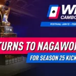 World Poker Tour® сезон 25 начинается в Пномпене с возвращением в NagaWorld для чемпионата WPT Камбоджа