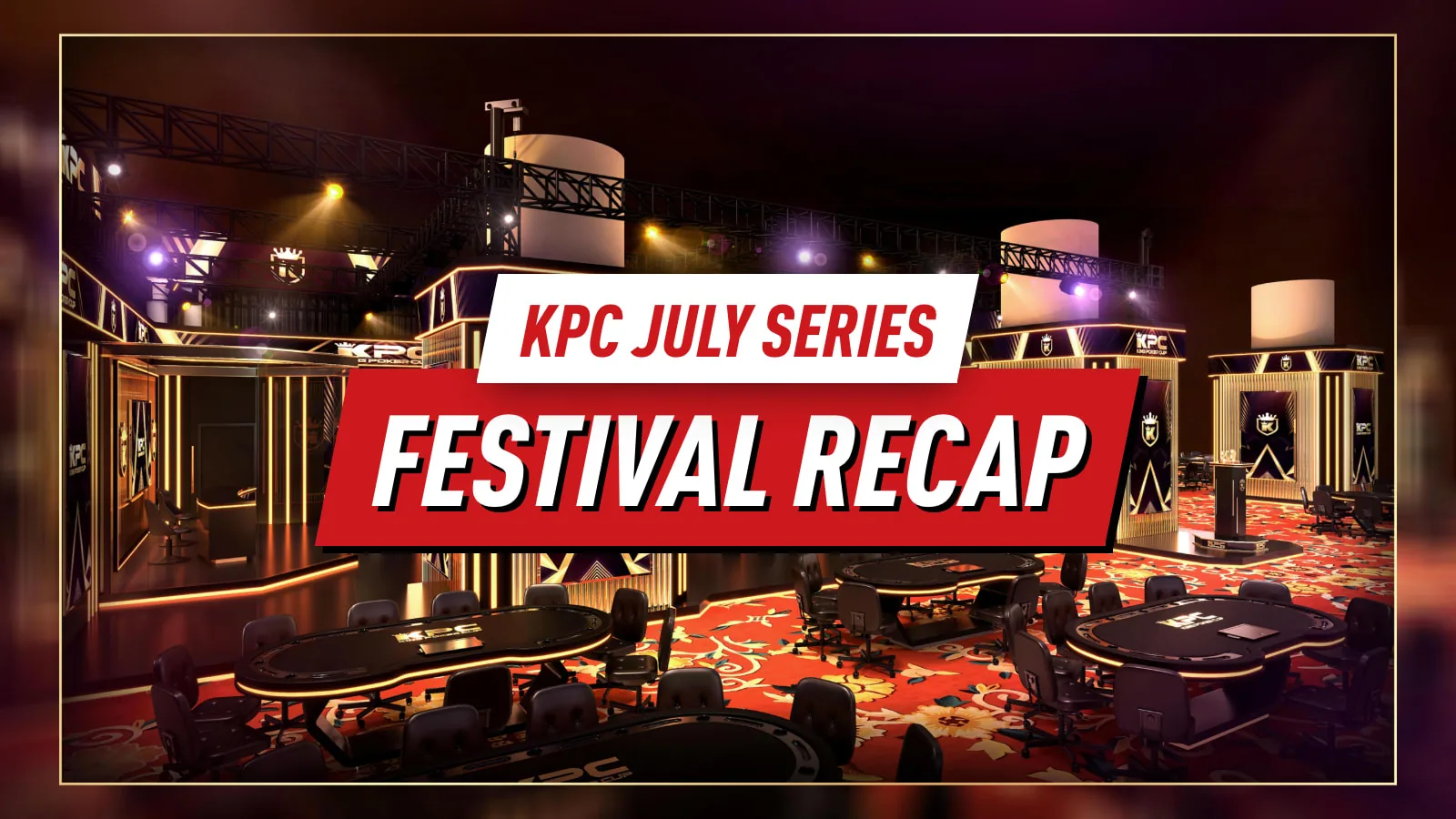 Итоги фестиваля: K Poker Cup King Poker Cup July Series